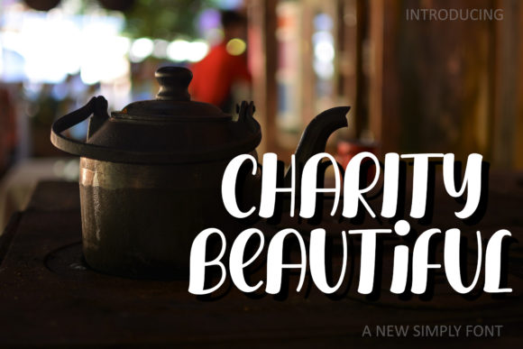 Charity Beautiful: A Bold Display Font for Makers