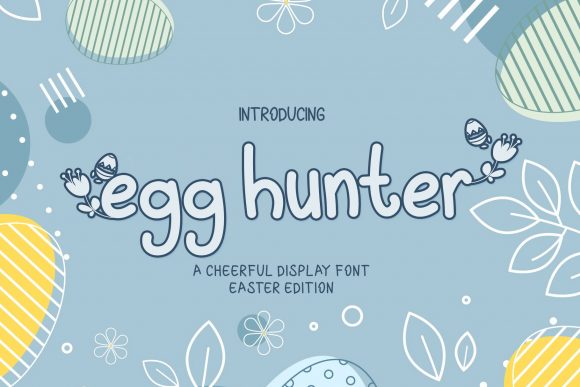 Egg Hunter: A Cheerful Display Font for Web Design