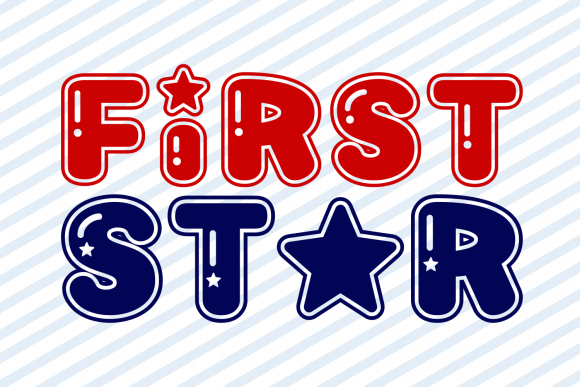 First Star: A Display Font for Campaigns That Shine